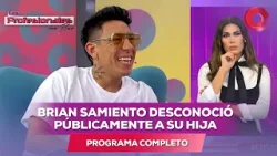 Brian Sarmiento desconoció públicamente a su hija | #LosProfesionalesConFlor - 26/02 - El Nueve