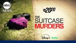 Women found dead in suitcases lead to manhunt | 20/20 ’The Suitcase Murders’ Part 1