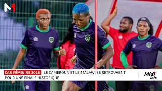 CAN Féminine 2026 : Le Cameroun et le Malawi se retrouvent pour une finale historique