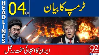 Trump’s Statement Sparks Strong Iranian Reaction | 04AM Headlines | 92NewsHD