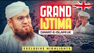 3-Day Dawat-e-Islami UK Ijtima | Exclusive Highlights | Special Bayan, Dua, Zikr & Tasawwur-e-Madina