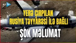 Rusiyanın YERƏ ÇIRPILAN TƏYYARƏSİ İLƏ BAĞLI YENİ MƏLUMAT: 8 nəfər...