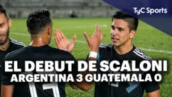 El RIVAL que vio NACER a la SCALONETA ? ARGENTINA 3 - GUATEMALA 0 EN 2018 por TyC Sports ?