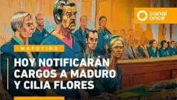 Noticiario Matutino - Hoy notificarán cargos a Maduro y Cilia Flores (05/01/2026)