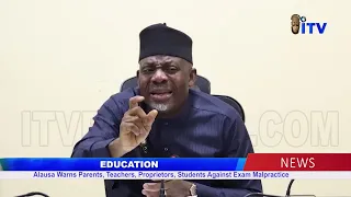 EDUCATION: Alausa Warns Parents, Teachers, Proprietors, Students Against Exam Malpractice