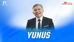 Jonah - Pastor Martinus Siregar [ Vesper Sermon ]