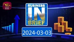 Business In Brief | 2024-03-03 | Rupavahini