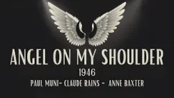 He Came Back from Hell! | Angel on My Shoulder (1946) | Vintage Fantasy Movie He Came Back from Hell! | Angel on My Shoulder (1946) | Vintage Fantasy Movie