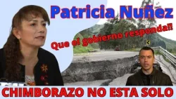 Chimborazo no esta solo, dijo Patricia Nuñez Asambleista