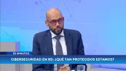 55 Minutes | Cybersecurity in the DR: How protected are we?