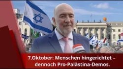 On October 7th, people were slaughtered – yet there were pro-Palestinian demonstrations.