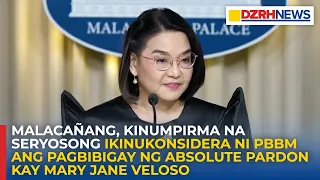 Malacañang, kinumpirma na ikinukonsidera ni PBBM ang pagbibigay ng absolute pardon kay Mary Veloso