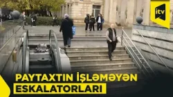 Azyaşlı və yaşlı sakinlər üçün eskalator təhlükəsi – Ekspertlərdən XƏBƏRDARLIQ