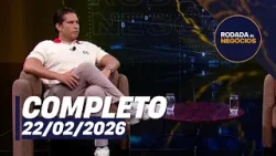 Rodada de Negócios: Igor Morais (22/02/26) | Completo