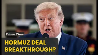 What next for the Strait of Hormuz? | Prime Time