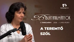 1. Tanulmány: A Teremtő szól - 2026. 4. negyedév