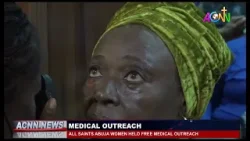 ALL SAINTS WOMEN HELD FREE MEDICAL OUTREACH TO CELEBRATE MOTHERS ALL SAINTS WOMEN HELD FREE MEDICAL OUTREACH TO CELEBRATE MOTHERS