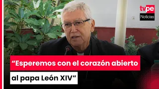 "¡Abramos el corazón!": cardenal Castillo destaca mensaje de paz y reconciliación de León XIV