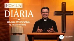 Homilia Diária - Padre Ricardo Rodolfo - 09/01/2026