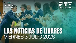 📺 PTV LINARES NEWS HD | Juanma Moreno faces his third term in Andalusia | July 3rd
