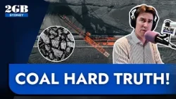 'UTTER MADNESS!' - Governments must face the 'coal-hard truth' about coal's importance | 2GB Sydney