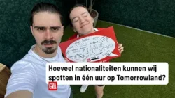 Hoeveel nationaliteiten kunnen wij in één uur spotten op Tomorrowland? Hoeveel nationaliteiten kunnen wij in één uur spotten op Tomorrowland?