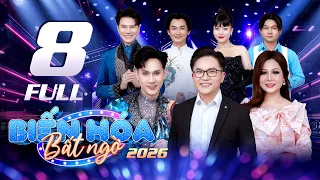 Biến Hóa Bất Ngờ 2026 Tập 8: Khi giám khảo bật "CHẾ ĐỘ SOI" liệu các "PHÙ THỦY HÓA THÂN" có trót lọt
