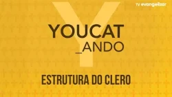 Clergy Structure | YouCat _Ando