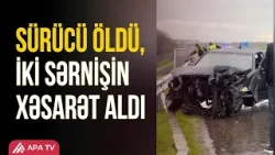 Masallıda dəhşətli qəza: 34 yaşlı sürücü öldü | APA TV