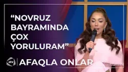 Bütün Novruz şirniyyatlarını özüm bişirirəm - Lalə Məmmədova ŞİKAYƏTLƏNDİ / Afaqla onlar