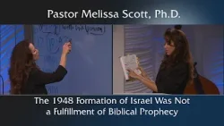 The 1948 Formation of Israel Was Not a Fulfillment of Biblical Prophecy