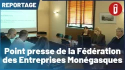 Point presse de la Fédération des Entreprises Monégasques