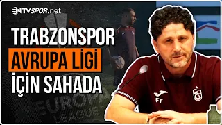 Trabzonspor Takes the Pitch for the Europa League! Will Muçi and Folcarelli Play? | NTV Spor