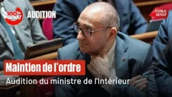Maintaining Public Order: Hearing with the Minister of the Interior