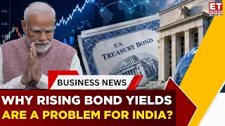 US Treasury Yields Hit Multi-Year Highs: What It Means For Indian Markets | Business News | ET Now