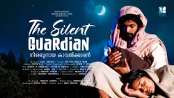 THE SILENT GUARDIAN | നിശബ്ദനായ കാവൽക്കാരൻ | SHALOM TV