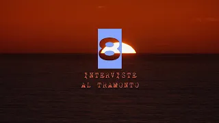 8 Sunset Interviews (Aldo Aceto)
