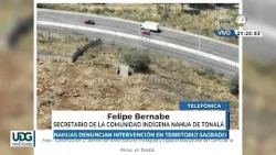 Nahuas denuncian intervención en Territorio Sagrado