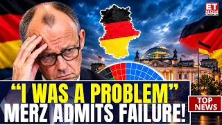 “I WAS A PROBLEM” — Merz Breaks Silence After Crushing Defeat | ET Now | World News | Top News