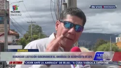 Denuncian licitación gubernamental amañada en Aeropuerto de San Pedro Sula Denuncian licitación gubernamental amañada en Aeropuerto de San Pedro Sula