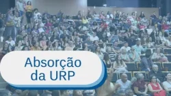 SINTFUB aprova absorção gradual da URP