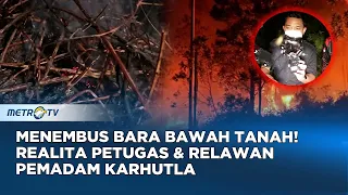 Menembus Bara Bawah Tanah: Realita Petugas & Relawan Pemadam Karhutla #REALITAS