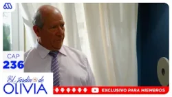 El Jardín de Olivia - Capítulo 236 / Mega