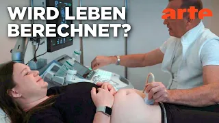 Pränataldiagnostik: Eine Wissenschaft an der Schwelle des Lebens | Doku HD Reupload | ARTE