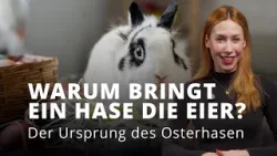 Woher kommt der Osterhase?
