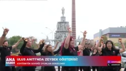 Ulus Anıtı’nda zeybek gösterisi!