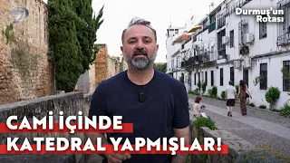Tarihi Kurtuba Katedrali ve Şehir Turu | Durmuş'un Rotası