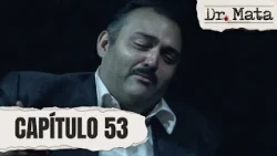 Matallana mourns the death of Bertha, his wife | Episode 53 | Dr. Mata