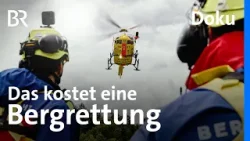 Helikopter-Rettung: Wer zahlt den Einsatz der Bergwacht | Neue Staffel | In höchster Not | BR