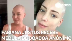 Influenciadora Fabiana Justus recebe medula óssea de doador anônimo